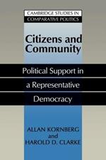 Citizens and Community: Political Support in a Representative Democracy