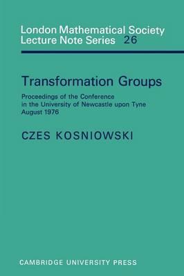 Transformation Groups: Proceedings of the Conference in the University of Newcastle upon Tyne, August 1976 - cover