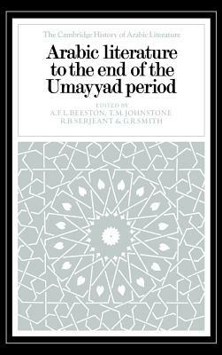 Arabic Literature to the End of the Umayyad Period - cover