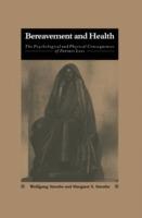Bereavement and Health: The Psychological and Physical Consequences of Partner Loss