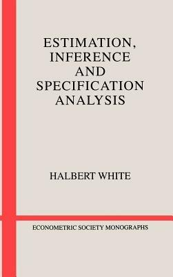Estimation, Inference and Specification Analysis - Halbert White - cover