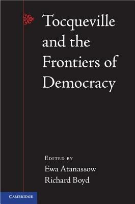 Tocqueville and the Frontiers of Democracy - cover