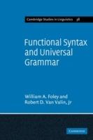 Functional Syntax and Universal Grammar - William A. Foley,Robert D. Van Valin, Jr - cover