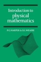 Introduction to Physical Mathematics - P.G. Harper,D. L. Weaire - cover