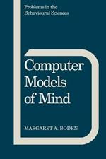 Computer Models of Mind: Computational approaches in theoretical psychology
