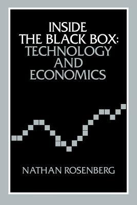 Inside the Black Box: Technology and Economics - Nathan Rosenberg - cover