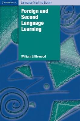 Foreign and Second Language Learning - William Littlewood - cover