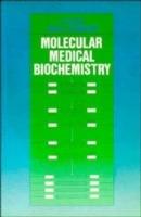 Molecular Medical Biochemistry