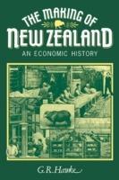 The Making of New Zealand: An Economic History - G. R. Hawke - cover
