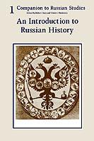 Companion to Russian Studies: Volume 1: An Introduction to Russian History - cover