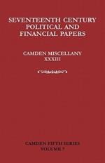 Seventeenth-Century Parliamentary and Financial Papers: Camden Miscellany XXXIII