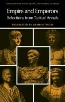 Empire and Emperors: Selections from Tacitus' Annals - Tacitus - cover