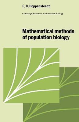 Mathematical Methods of Population Biology - Frank C. Hoppensteadt - cover