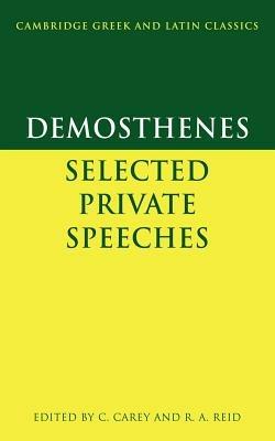 Demosthenes: Selected Private Speeches - Demosthenes - cover