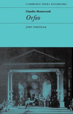 Claudio Monteverdi: Orfeo - John Whenham - cover