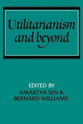 Utilitarianism and Beyond - cover