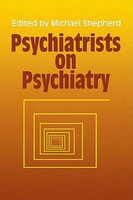 Psychiatrists on Psychiatry - cover