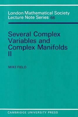 Several Complex Variables and Complex Manifolds II - Mike Field - cover