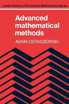 Advanced Mathematical Methods - Adam Ostaszewski - cover