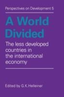 A World Divided: The Less Developed Countries in the International Economy - G. K. Helleiner - cover