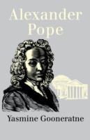 Alexander Pope - Yasmine Gooneratne - cover
