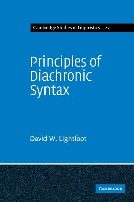 Principles of Diachronic Syntax - Lightfoot - cover