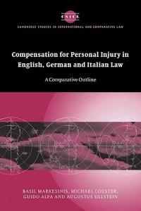 Compensation for Personal Injury in English, German and Italian Law: A Comparative Outline - Basil Markesinis,Michael Coester,Guido Alpa - cover