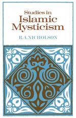 Studies in Islamic Mysticism