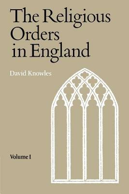 Religious Orders Vol 1 - David Knowles - cover