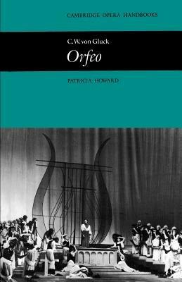 C. W. von Gluck: Orfeo - Patricia Howard - cover