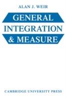 General Integration and Measure