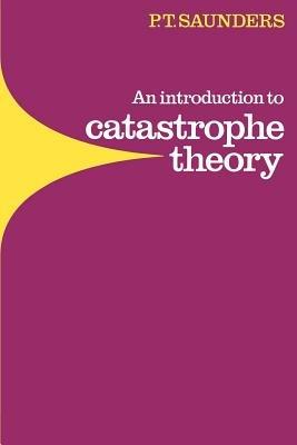 An Introduction to Catastrophe Theory - Peter Timothy Saunders - cover