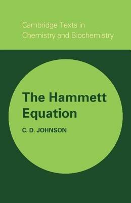 The Hammett Equation - C. D. Johnson - cover