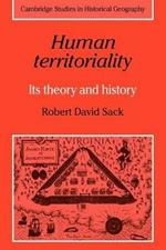 Human Territoriality: Its Theory and History