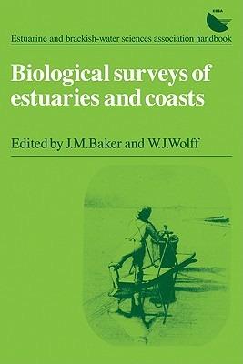 Biological Surveys of Estuaries and Coasts - W. J. Wolff - cover