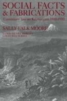 Social Facts and Fabrications: "Customary" Law on Kilimanjaro, 1880-1980 - Sally Falk Moore - cover