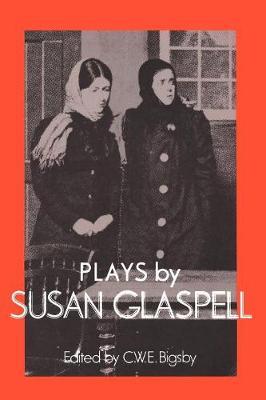 Plays by Susan Glaspell - Susan Glaspell - cover