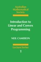Introduction to Linear and Convex Programming - Neil Cameron - cover