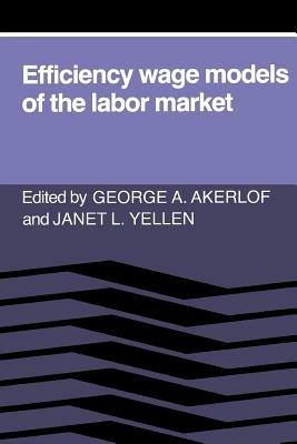 Efficiency Wage Models of the Labor Market - cover