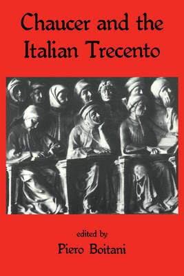 Chaucer and the Italian Trecento - cover
