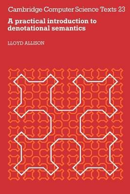 A Practical Introduction to Denotational Semantics - L. Allison - cover