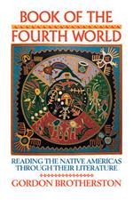 Book of the Fourth World: Reading the Native Americas through their Literature