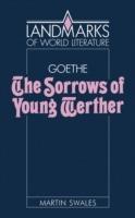 Goethe: The Sorrows of Young Werther - Martin Swales - cover