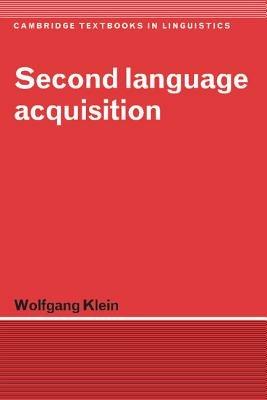 Second Language Acquisition - Wolfgang Klein - cover