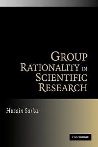Group Rationality in Scientific Research - Husain Sarkar - cover