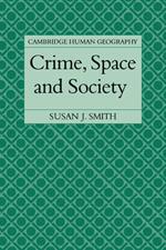 Crime, Space and Society