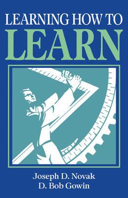 Learning How to Learn - Joseph D. Novak,D. Bob Gowin - cover