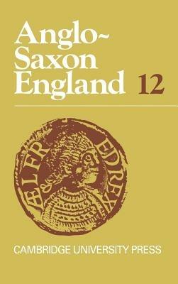 Anglo-Saxon England: Volume 12 - cover