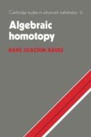 Algebraic Homotopy - Hans Joachim Baues - cover