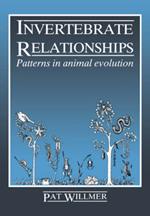 Invertebrate Relationships: Patterns in Animal Evolution